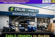 Zelio E-Mobility to double its workforce to cross 500 employees across three facilities Zelio E-Mobility